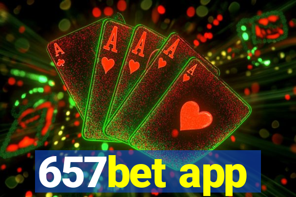 657bet app